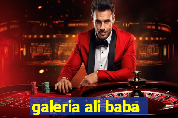 galeria ali baba